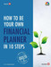 How to be Your Own Financial Planner in 10 Steps: Master Your Financial Life 2 by Manish Chauhan
