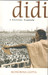 Didi: A Political Biography by Monobina Gupta