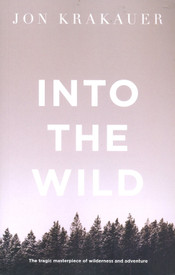 Into the Wild New edition Edition: Book Buy Into the Wild New edition Edition: Book