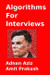 Algorithms for Interviews by Adnan Aziz