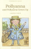 Buy Book Pollyanna & Pollyanna Grows Up: Eleanor H. Porter by 