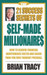 The 21 Success Secrets of Self-Made Millionaires by Brian Tracy