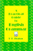 A Practical Guide To English Grammar / E9 (Anglo, Hindi) by K. P. Thakur