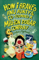 How I Braved Anu Aunty and Co-Founded A Million Dollar Company: Book