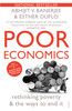 Buy Book Poor Economics: Rethinking Poverty & the Ways to End it by 