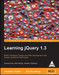 Learning jQuery 1.3 1st Edition by Jonathan Chaffer