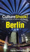 CultureShock! Berlin: A Survival Guide to Customs and Etiquette 30th Anniversary  Edition by Agnes Sachsenroeder