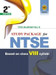 Study Package for NTSE (Based on Class - VIII Syllabi) 2nd Edition
