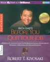 Rich Dads Before You Quit Your Job with 1 Disc: Book