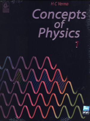 Concepts of Physics (Volume - 1) (English) 1st Edition: Book Buy Concepts of Physics (Volume - 1) (English) 1st Edition: Book