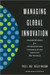 Managing Global Innovation: Frameworks for Integrating Capabilities around the World by Yves L. Doz