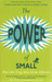 The Power of Small by Linda Kaplan
