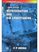 Refrigeration and Air Conditioning 3 Edition by C. P. Arora