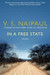 In a Free State: The Novel by V. S. Naipaul