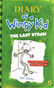 Diary of a Wimpy Kid: The Last Straw 01 Edition: Book