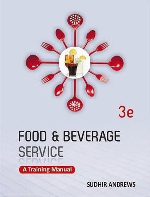 Food And Beverage Services A Training Manual By Sudhir Review Food And Beverage Services A Training Manual By Sudhir Review