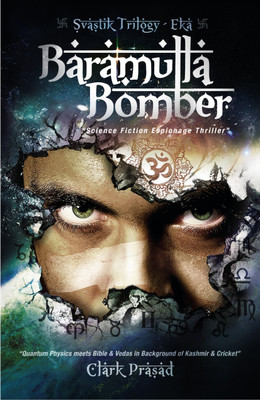 Buy Baramulla Bomber : Science Fiction Espionage Thriller: Book