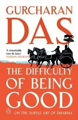 The Difficulty of Being Good: On the Subtle Art of Dharma: Book Buy The Difficulty of Being Good: On the Subtle Art of Dharma: Book