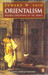 Orientalism : Western Conceptions of the Orient