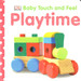 Playtime : Baby Touch And Feel