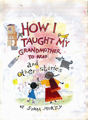 How I Taught My Grandmother To Read And Other Stories 1st Edition: Book Buy How I Taught My Grandmother To Read And Other Stories 1st Edition: Book