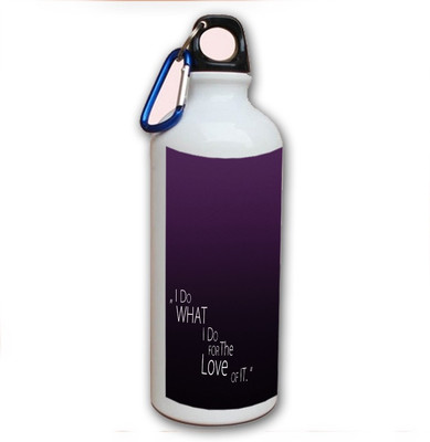70% OFF on Amy I Do What I Do For The Love Of It Quote 500 ml Bottle