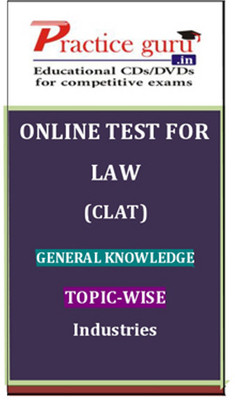 Practice Guru Law (CLAT) General Knowledge Topic-wise Industries Online Test
