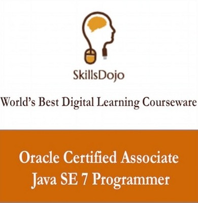 SkillsDojo Oracle Certified Associate Java SE 7 Programmer Certification Course SkillsDojo Oracle Certified Associate Java SE 7 Programmer Certification Course