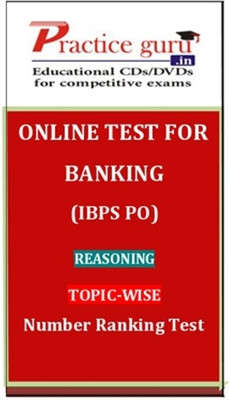 Practice Guru Banking (IBPS PO) Reasoning Topic-wise Number Ranking Test Online Test Practice Guru Banking (IBPS PO) Reasoning Topic-wise Number Ranking Test Online Test