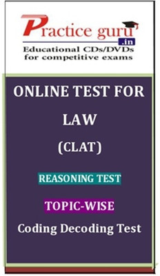 Practice Guru Law (CLAT) Reasoning Test Topic-wise Coding Decoding Test Online Test Practice Guru Law (CLAT) Reasoning Test Topic-wise Coding Decoding Test Online Test