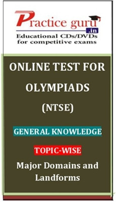 Practice Guru Olympiads (NTSE) General Knowledge Topic-wise - Major Domains and Landforms Online Test