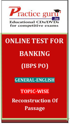 Practice Guru Banking (IBPS PO) General - English Topic-wise Reconstruction of Passage Online Test