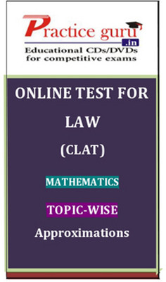 Practice Guru Law (CLAT) Mathematics Topic-wise Approximations Online Test