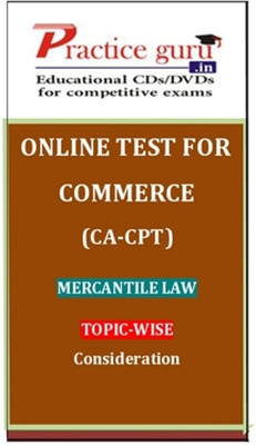 Practice Guru Commerce (CA - CPT) Mercantile Law Topic-wise Consideration Online Test