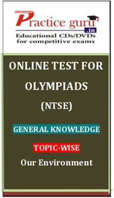 Practice Guru Olympiads (NTSE) General Knowledge Topic-wise - Our Environment Online Test