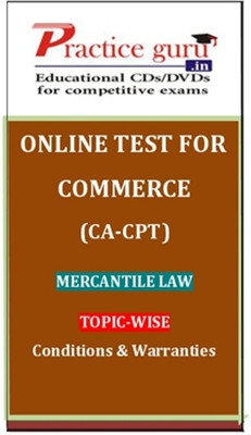Practice Guru Commerce (CA - CPT) Mercantile Law Topic-wise Conditions & Warranties Online Test
