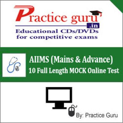 Practice Guru AIIMS (Mains & Advance) - 10 Full Length MOCK Online Test