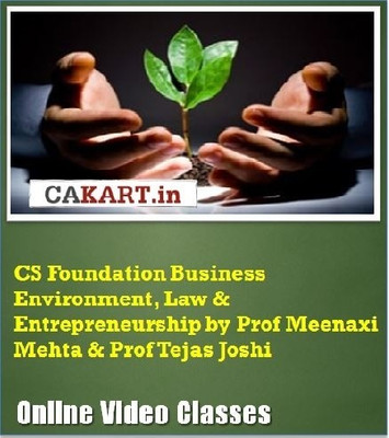 CAKART CS Foundation Business Environment, Law & Entrepreneurship by Prof. Meenaxi Mehta & Prof. Tejas Joshi Online Course