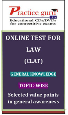 Practice Guru Law (CLAT) General Knowledge Topic-wise Selected Value Points in General Awareness Online Test Practice Guru Law (CLAT) General Knowledge Topic-wise Selected Value Points in General Awareness Online Test