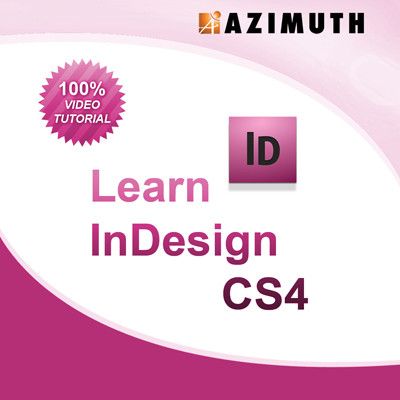 Azimuth Learn InDesign CS4 Online Course Azimuth Learn InDesign CS4 Online Course