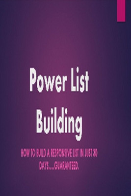 EasySkillz Power List Building : How to Build a Responsive List in Just 30 Days.....Guaranteed. Online Course EasySkillz Power List Building : How to Build a Responsive List in Just 30 Days.....Guaranteed. Online Course