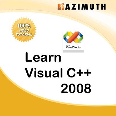 Azimuth Learn Visual C++ 2008 Online Course Azimuth Learn Visual C++ 2008 Online Course