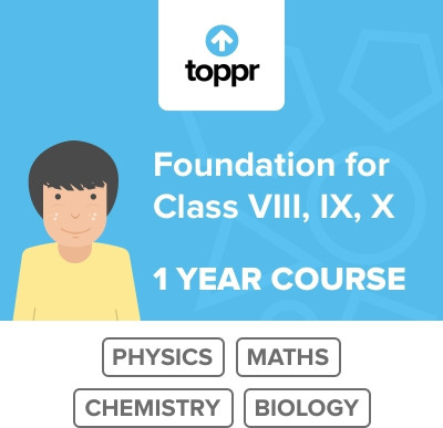 Toppr Foundation for VIII, IX, X - 1 Year Course Online Test
