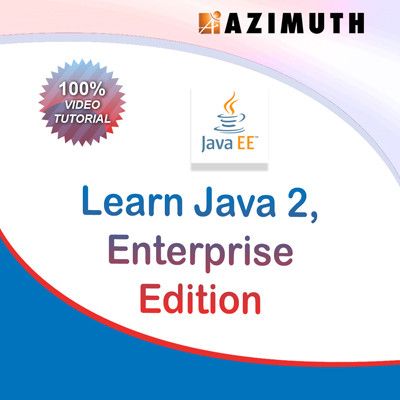 Azimuth Learn Java 2, Enterprise Edition Online Course Azimuth Learn Java 2, Enterprise Edition Online Course