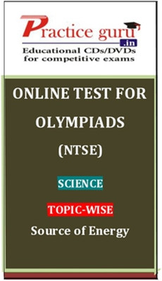 Practice Guru Olympiads (NTSE) Science Topic-wise Source of Energy Online Test