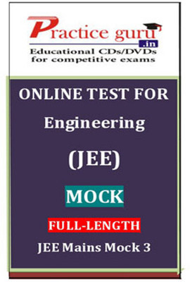 Practice Guru Engineering (JEE) Mock Full - Length JEE Mains Mock 3 Online Test Practice Guru Engineering (JEE) Mock Full - Length JEE Mains Mock 3 Online Test