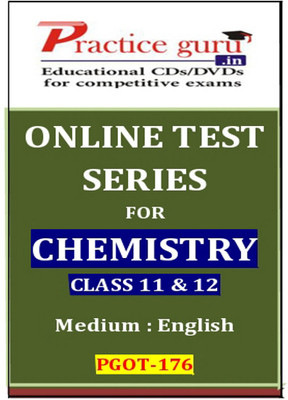 Practice Guru Series for Chemistry Class 11 & 12 Online Test Practice Guru Series for Chemistry Class 11 & 12 Online Test