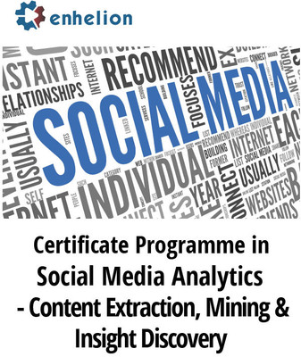 Enhelion Certificate Programme in Social Media Analytics - Content Extraction, Mining & Insight Discovery Certification Course Enhelion Certificate Programme in Social Media Analytics - Content Extraction, Mining & Insight Discovery Certification Course