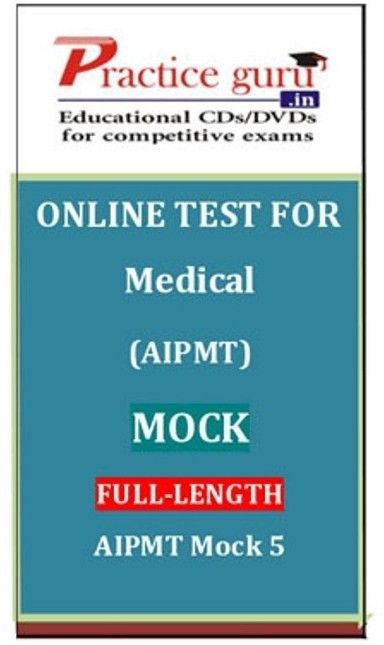 Practice Guru Medical (AIPMT) Mock Full-length AIPMT Mock 5 Online Test