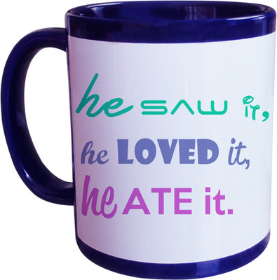 55% OFF on SajawatHomes He Saw It Blue Coffee Ceramic Mug 350 ml